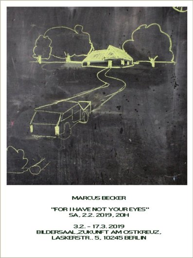 for i have not your eyes - at zukunft am ostkreuz